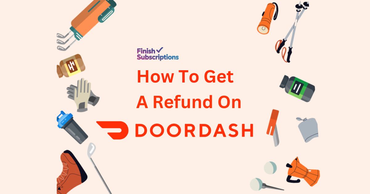 How To Get A Refund On DoorDash