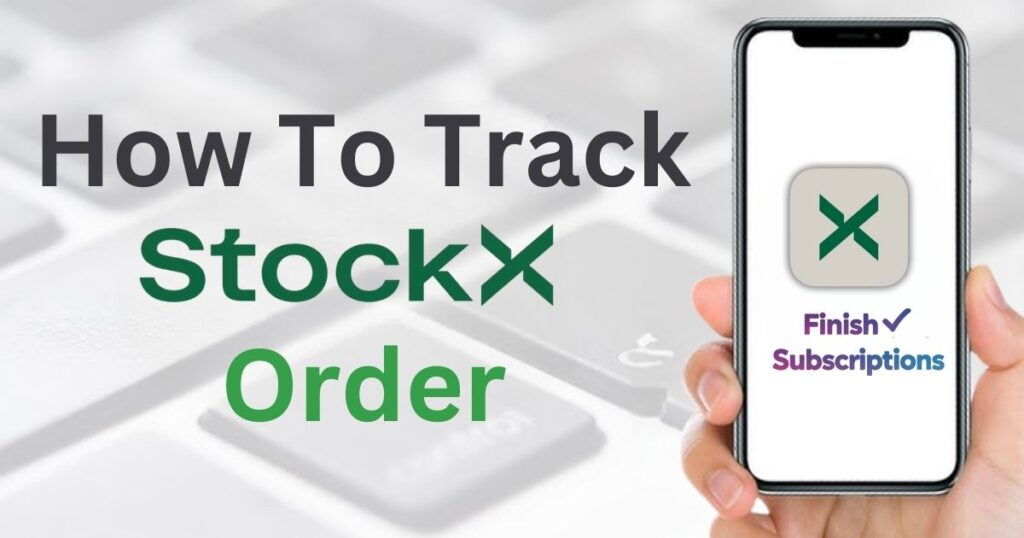 How To Track StockX Order Bid?