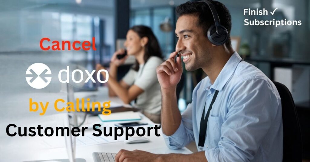 How to Cancel Doxo Account by Calling Customer Support