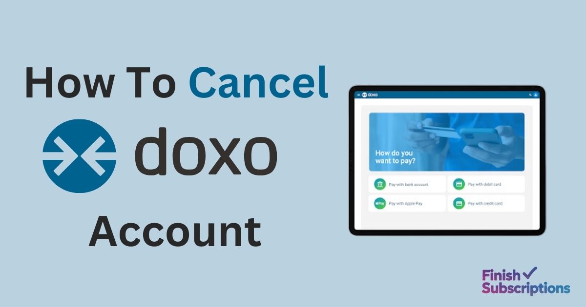 How to Cancel Doxo Account