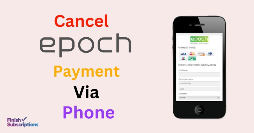 How to Cancel Epoch Payment by Phone