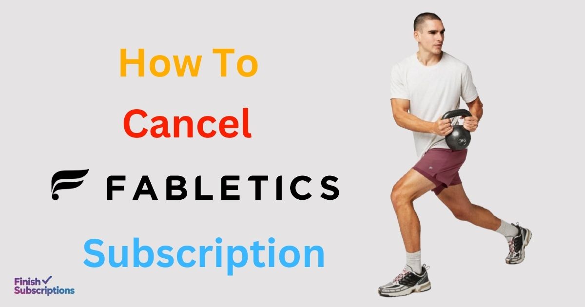 How to Cancel Fabletics Subscription