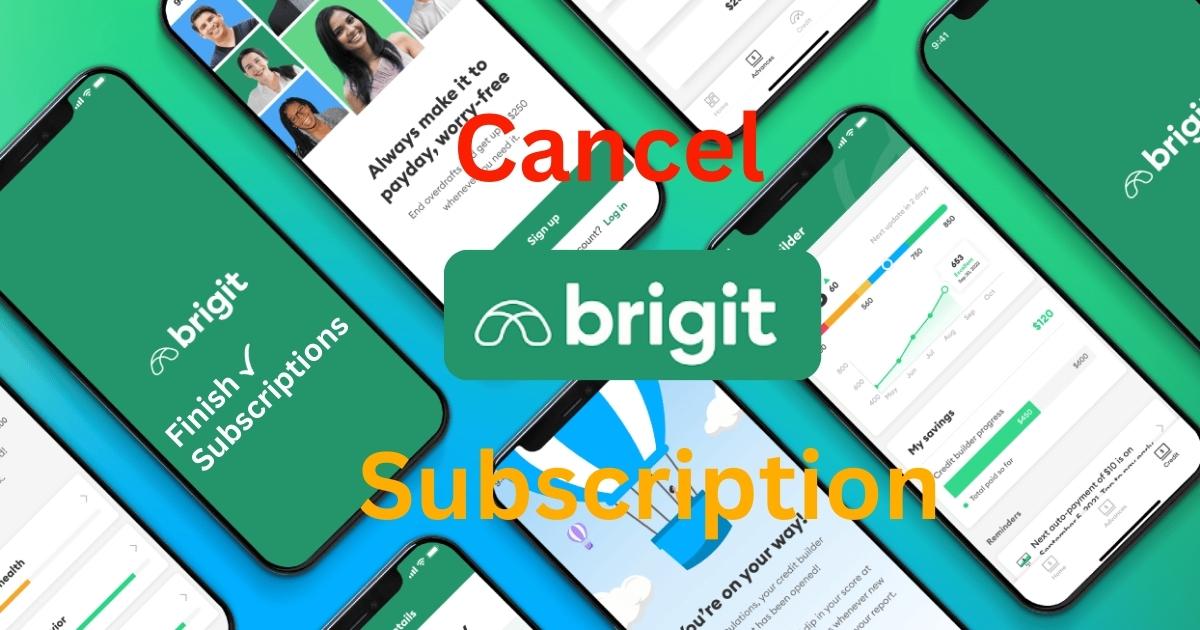 How to Cancel HelloBrigit.com Subscription