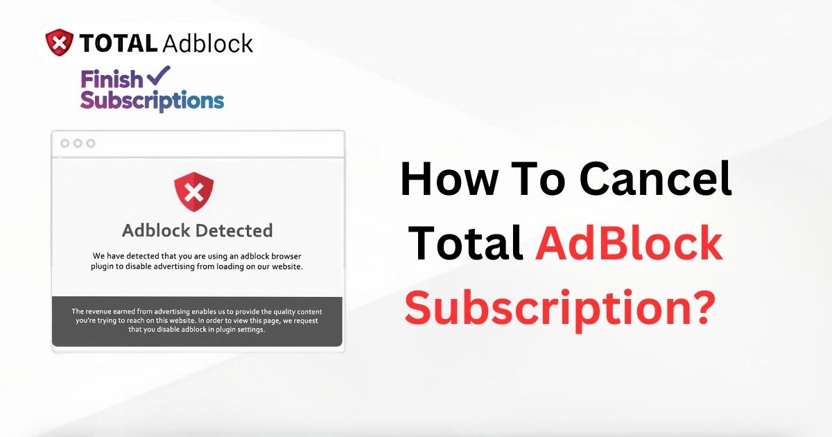 Cancel Total AdBlock Subscription