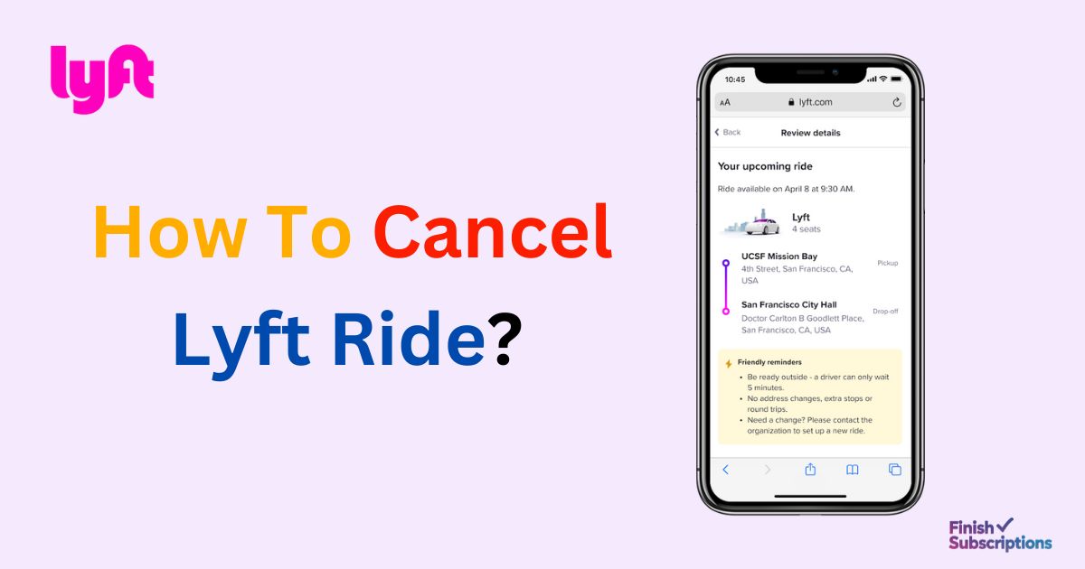 Cancel a Lyft Ride