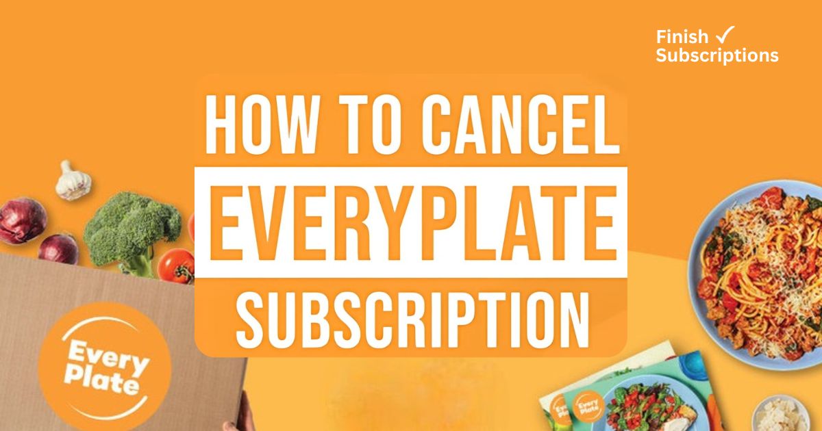 How To Cancel EveryPlate Subscription A Complete Guide